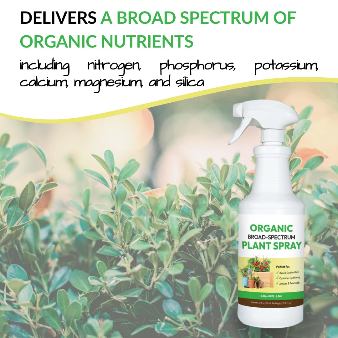 Organic Broad Spectrum Plant Spray - Liquid Plant Food in a Spray Bottle (Foliar Fertilizer) | Use on All Outdoor Plants Including: Vegetables, Herbs & Flowers | No Mixing Required (32oz)