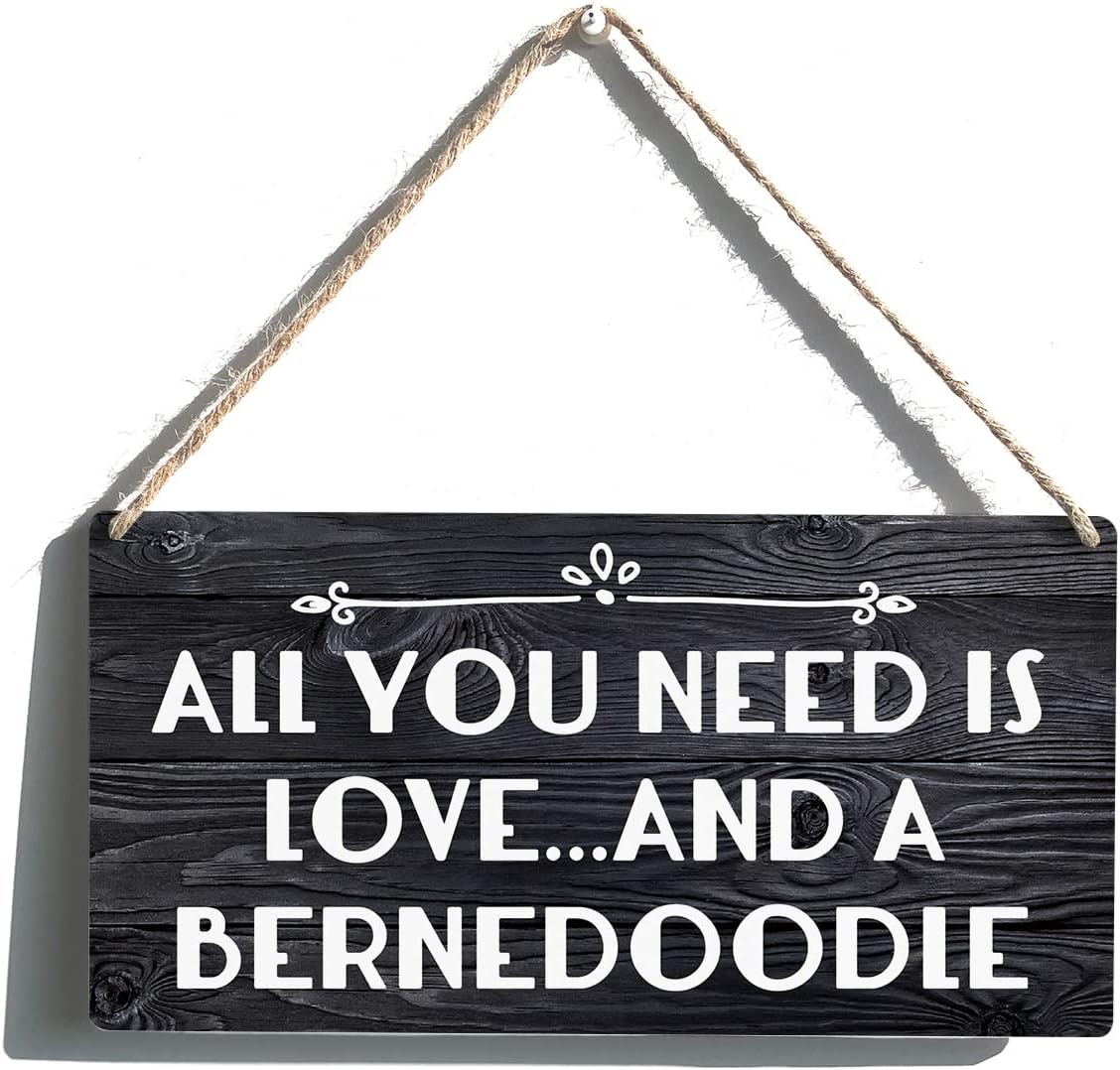 Bernedoodle Sign Gift Farmhouse All You Need Is Love and a Bernedoodle Wooden Hanging Sign Rustic Wall Art Home Decoration 12 x 6 Inches