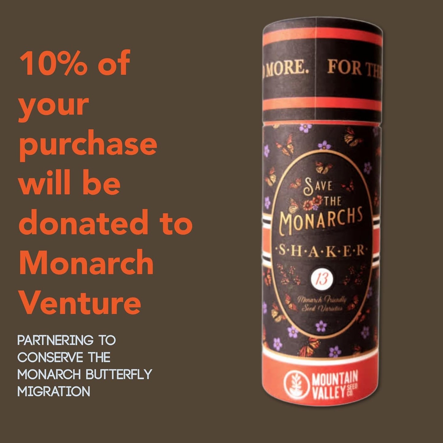 Save The Monarchs Wildflower Seed Shaker - 100,000+ Wild Flower Seeds for Planting - Beautiful Easy to Sow Seed Shaker - 13 Varieties to Attract Monarch Butterflies & Pollinators - Covers ~250 sq ft