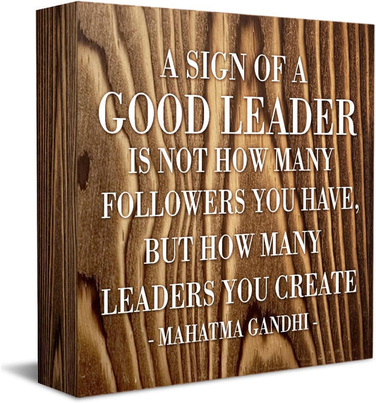 Inspirational A Sign of A Good Leader Desk Decor Wooden Box Sign Office Decor Rustic Wood Block Box Sign for Leader Boss Mentor Home Office Desk Shelf Table Decoration Leadership Gift Roasted color